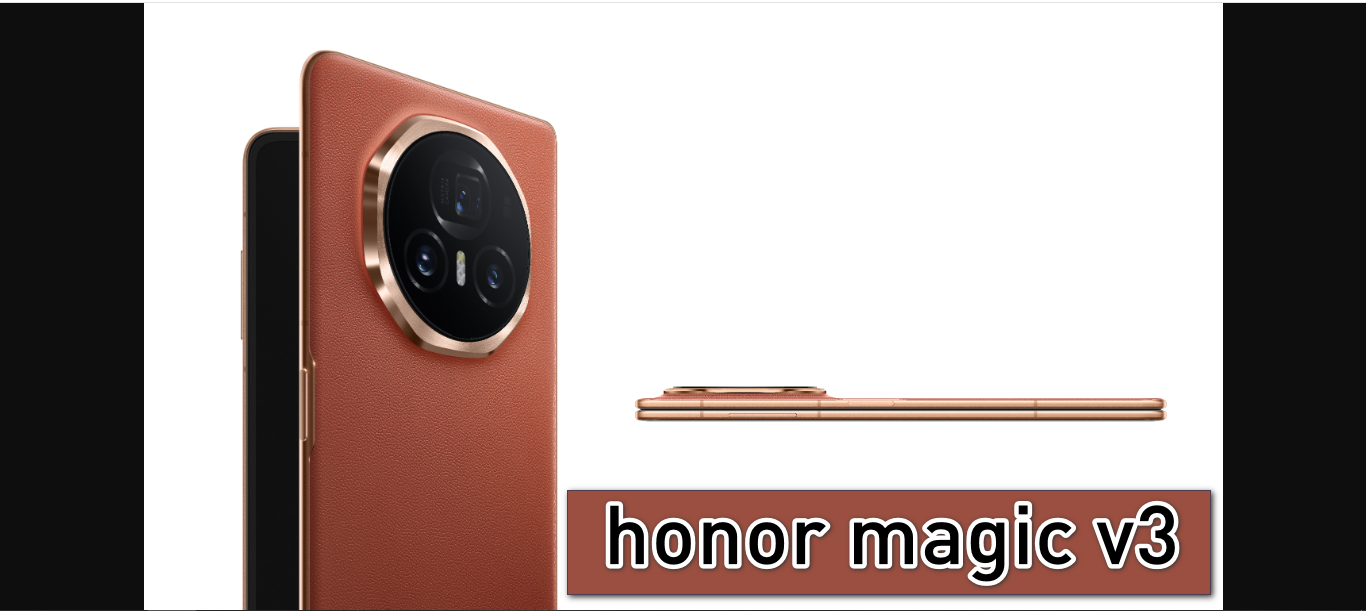 الأنحف والأخف.. سعر ومواصفات هاتف honor magic v3 الجديد “قابل للطي”