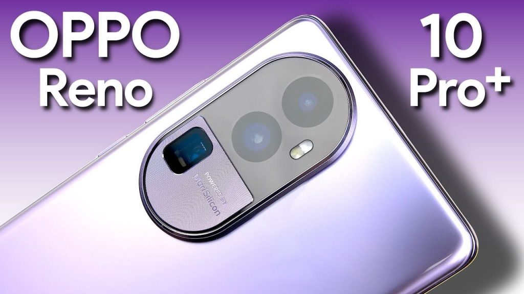 الأقوي من أوبو بأمكانيات بتصميم أبداعي يشبه الآيفون..هاتف Oppo Reno 10 Pro 5G بمواصفاتها العالية والمنافس القوي الرائد بأحدث التقنيات