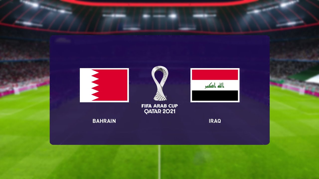 هســه تابـع مباراة العراق والبحرين اليوم بصوت خليل البلوشي عبر تردد قناة الكأس.. لعبة iraq vs bahrain كـــاس الخليج