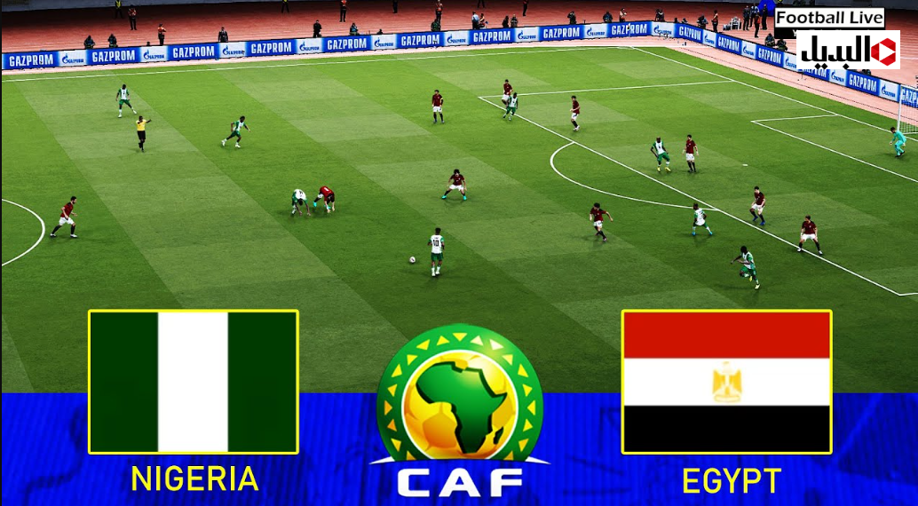 مــاتش égypte – nigeria.. مباراة مصر ضد نيجيريا اليوم عبر قناة OTRM في كاس ابطال افريقيا المركز الثالث في ماتش جـــامد